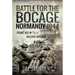 Normandy 1944: The Fight for Point 103, Tilly-Sur-Seulles and Vilers Bocage
