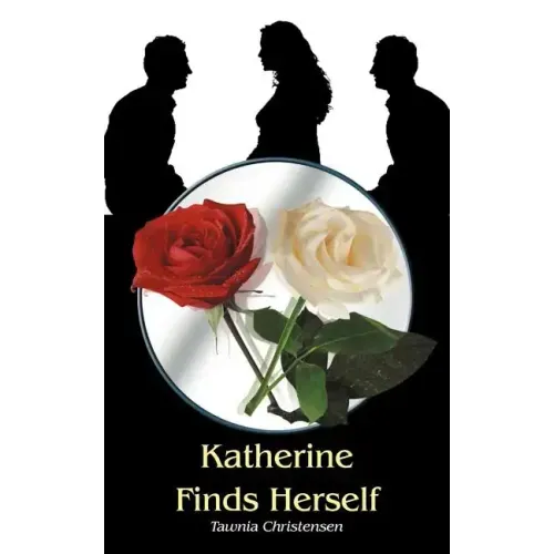 Katherine Finds Herself