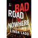 Bad Road to Nowhere