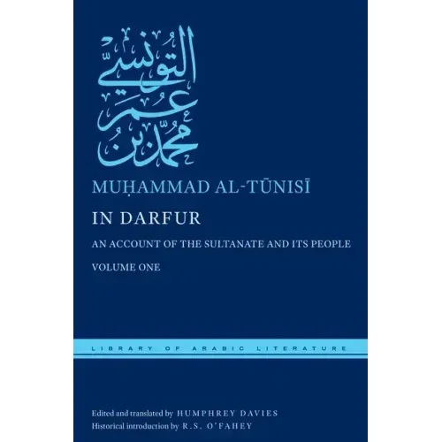 In Darfur: An Account of the Sultanate and Its People, Volume One