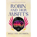 Robin and Her Misfits