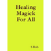 Healing Magick For All