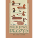 Wild Fowl Decoys