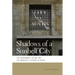 Shadows of a Sunbelt City: The Environment, Racism, and the Knowledge Economy in Austin
