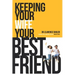 Keeping Your Wife Your Best Friend: A Practical Guide for Husbands