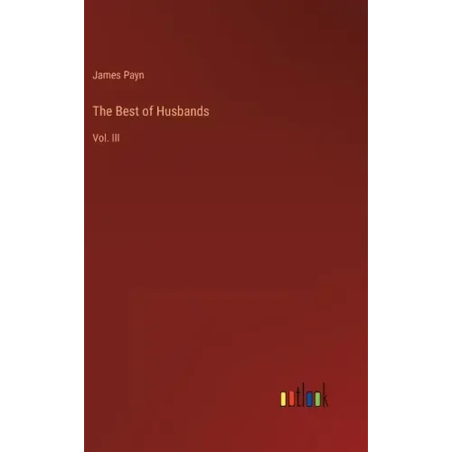The Best of Husbands: Vol. III