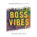 Boss Vibes: Self-Esteem, Success, and the Art of Etiquette