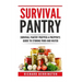 Prepper: Practical Prepping Survival Pantry Prepper A Prepper's Full Guide to Storing Food & Water: SHTF Preppers, Preppers Pan