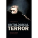 Ontological Terror: Blackness, Nihilism, and Emancipation