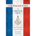 Freemasonry: A French View