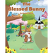 The Blessed Bunny: An Easter Story