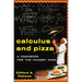 Calculus and Pizza: A Cookbook for the Hungry Mind