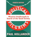 Political Pilgrims: Western Intellectuals in Search of the Good Society