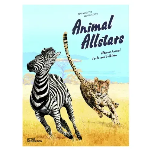 Animal Allstars: African Animals Facts and Folklore