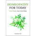 Homeopathy for Today: Family Friendly, Simple & Safe Healing