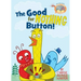 The Good for Nothing Button!