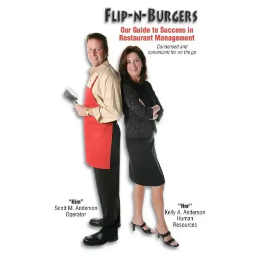 Flip-N-Burgers: Our Guide to Success in Restaurant Management
