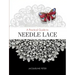 A Practical Guide to Needle Lace