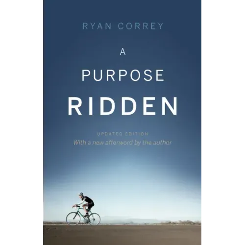 A Purpose Ridden