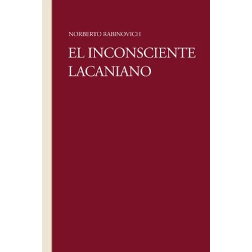 El Inconsciente Lacaniano