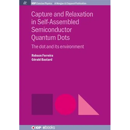 Capture and Relaxation in Self-Assembled Semiconductor Quantum Dots: The Dot and its Environment