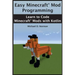 Easy Minecraft(R) Mod Programming: Learn to Code Minecraft(R) Mods with Kotlin