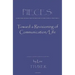 Pieces: Towards a Revisioning of Communication