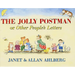 The Jolly Postman: Or Other People's Letters