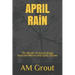 APRIL RAiN: The Murder of Jessica Briggs Innocent Motives and Guilty Secrets