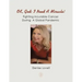 Ok, God: I Need a Miracle!: Fighting Incurable Cancer During a Global Pandemic