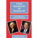 From George W. To George W.: The Presidents And Their Cabinets