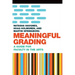 Meaningful Grading: A Guide for Faculty in the Arts