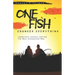 One Fish Changes Everything: Leadership Lessons Learned The Most Unexpected Way