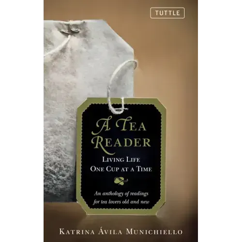 A Tea Reader: Living Life One Cup at a Time