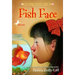 Fish Face