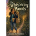 The Whispering Woods: Some secrets only the woods will tell