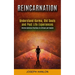 Reincarnation: Understand Karma, Old Souls and Past Life Experiences (Perform Spiritual Practices For Nirvana and Heaven)
