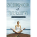 Science Of Breath