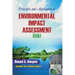 Principles and Application of Environmental Impact Assessment (EIA)
