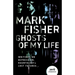 Ghosts of My Life: Writings on Depression, Hauntology and Lost Futures