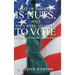 Half of America Is Nuts, and They Were Allowed to Vote: The Need for a Group for Groupless People