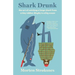 Shark Drunk