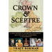 Crown & Sceptre: A New History of the British Monarchy, from William the Conqueror to Elizabeth II