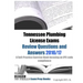 Tennessee Plumbing License Exams Review Questions and Answers 2016/17: A Self-Practice Exercise Book focusing on IPC code compliance