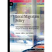 Local Migration Policy: Governance Structures and Policy Output in Swedish Municipalities