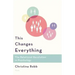 This Changes Everything: The Relational Revolution in Psychology