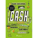 Dinero: Cómo Ganarlo, Ahorrarlo, Gastarlo Y Donarlo / Cash: How to Earn It, Save It, Spend It, Grow It, Give It