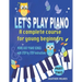 Let's Play Piano: A complete course for young beginners: Part Two