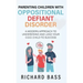 Parenting Children with Oppositional Defiant Disorder