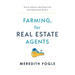 Farming, for Real Estate Agents